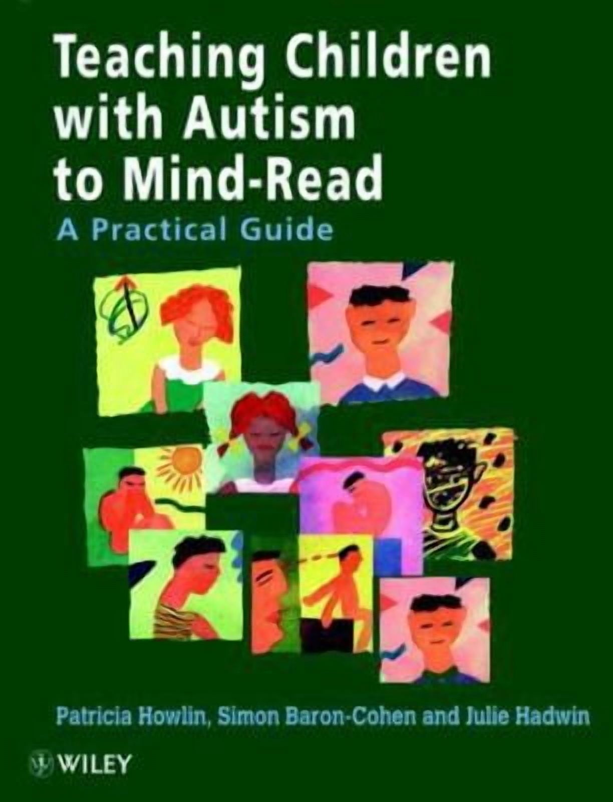 Teaching Children With Autism to Mind-Read: A Practical Guide for ...