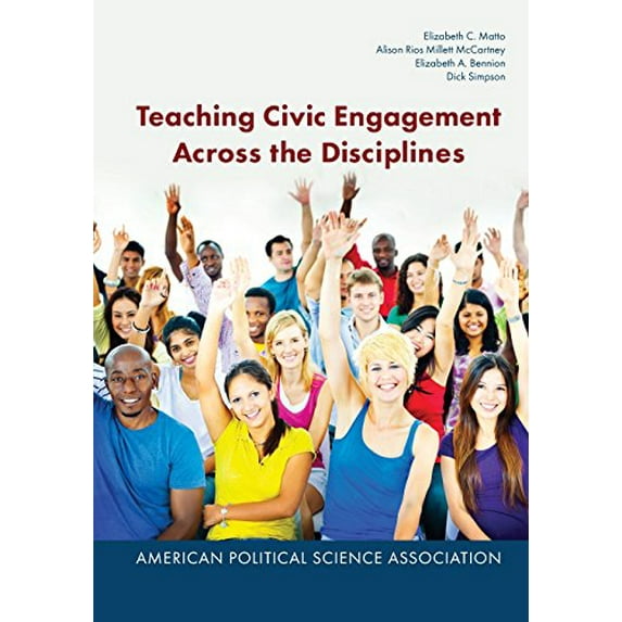 Pre-Owned Teaching Civic Engagement Across the Disciplines (Paperback) 9781878147561