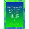 thumbnail image 1 of Pre-Owned Teaching Cues for Sports Skills (Paperback) 0205186106 9780205186105, 1 of 1