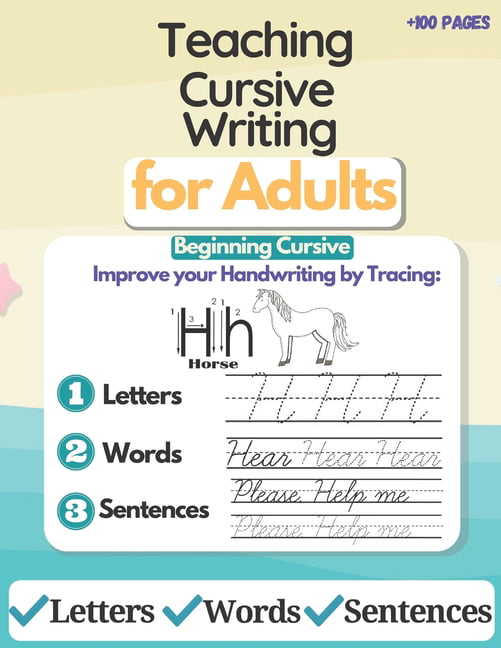 Teaching Cursive Writing : Learning to Write Cursive to Improve