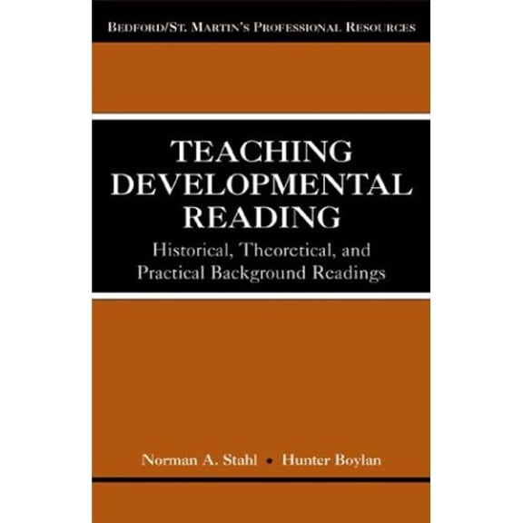 Pre-Owned Teaching Developmental Reading: Historical, Theoretical, and Practical Background Readings, 9780312247744, 0312247745, Paperback, First Edition edition