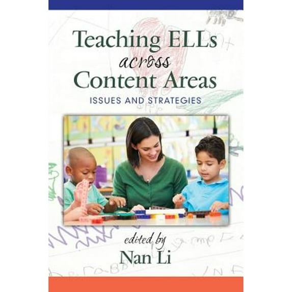 Pre-Owned Teaching ELLs Across Content Areas: Issues and Strategies (NA)