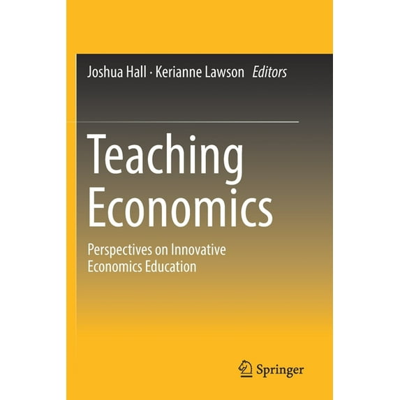Teaching Economics: Perspectives on Innovative Economics Education, (Paperback)