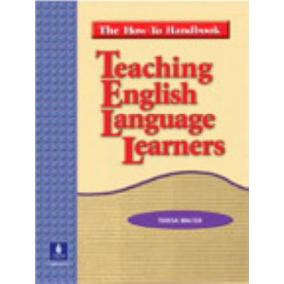 Pre-Owned Teaching English Language Learners: The How to Handbook (Paperback) 0131500880 9780131500884