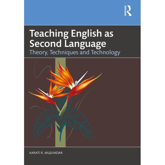 Teaching English as Second Language: Theory, Techniques and Technology, (Paperback)