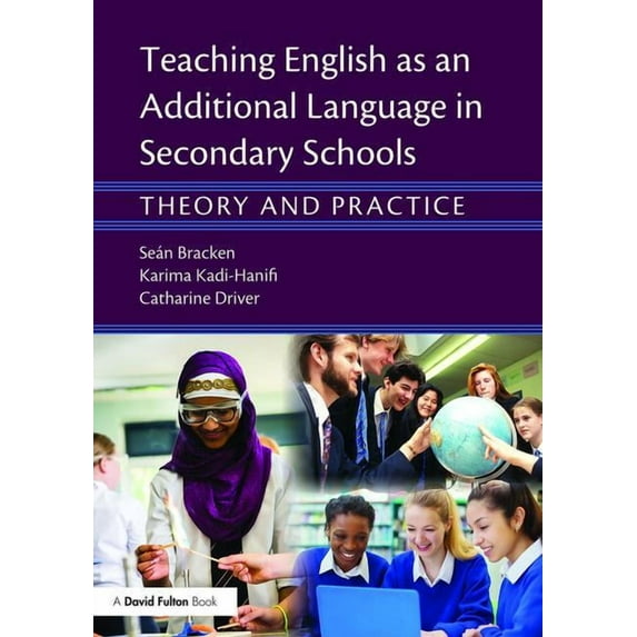 Teaching English as an Additional Language in Secondary Schools: Theory and practice (Paperback)