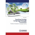 thumbnail image 1 of Teaching Foreign Languages Through Translation (Paperback), 1 of 1