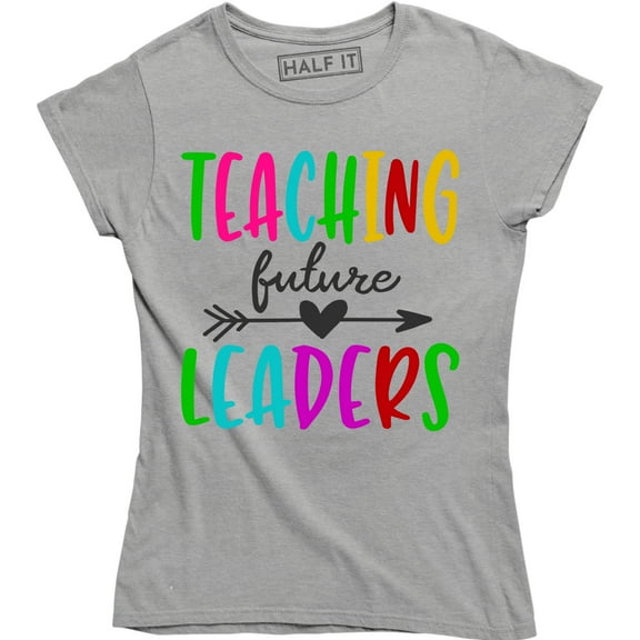 Teaching Future Leaders Happy Kindergarten Elementary School Teacher T-Shirt