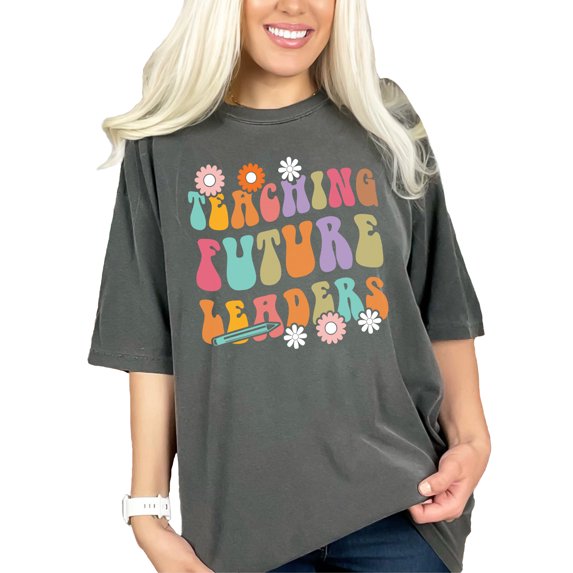 Teaching Future Leaders, Teacher Quote with Cute Flowers & Pencil, Groovy Retro Wavy Text, Pepper Comfort Colors T-Shirt, Small
