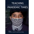 thumbnail image 1 of Teaching In and Beyond Pandemic Times, (Paperback), 1 of 1