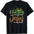 thumbnail image 1 of Teaching Is In My Veins Jesus In My heart Jesus T-Shirt Black X-Large, 1 of 4