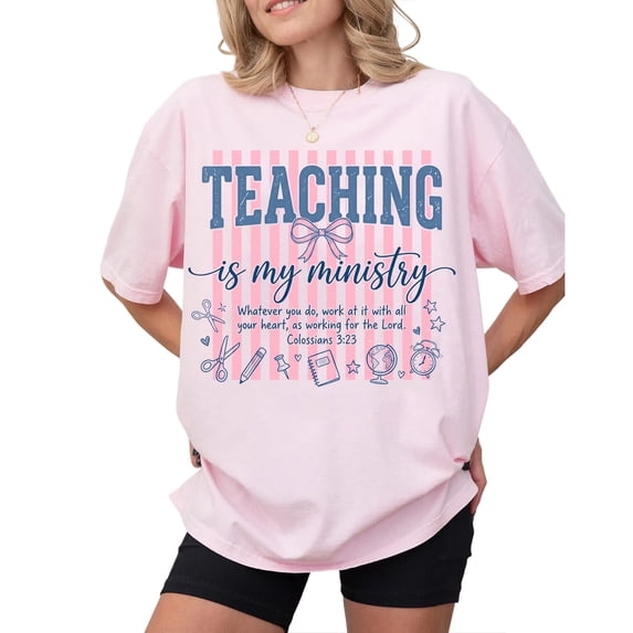 Teaching Is My Ministry Christian Teacher T-Shirt for Men and Women, Sizes S-5XL