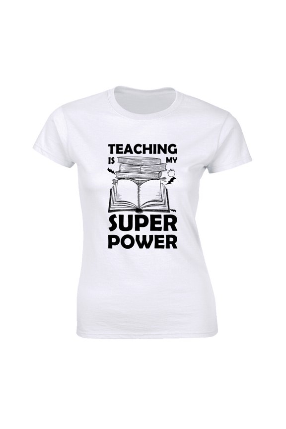 Teaching Is My Super Power - Cool Comic Teacher Shirt Women's T-shirt Tee