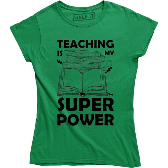 Teaching Is My Super Power - Cool Comic Teacher Women's Gift Tee Shirt