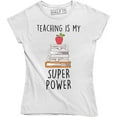 thumbnail image 1 of Teaching Is My Super Power - Teacher's Day Short Sleeve T-Shirt, 1 of 4