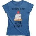 thumbnail image 1 of Teaching Is My Super Power - Teacher's Day Short Sleeve T-Shirt, 1 of 4