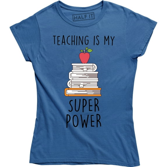 Teaching Is My Super Power - Teacher's Day Short Sleeve T-Shirt