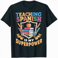 thumbnail image 1 of Teaching Is My Superpower I Teacher T-Shirt, 1 of 5