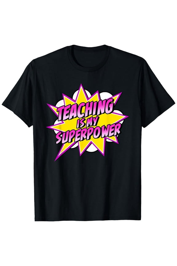 Teaching Is My Superpower | Retro Comic Super Teacher T-Shirt