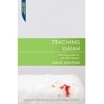 thumbnail image 1 of Pre-Owned Teaching Isaiah: Unlocking Isaiah for the Bible Teacher (Paperback) 1845505654 9781845505653, 1 of 1