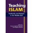 thumbnail image 1 of Pre-Owned Teaching Islam: Textbooks and Religion in the Middle East (Hardcover) 1588264505 9781588264503, 1 of 1