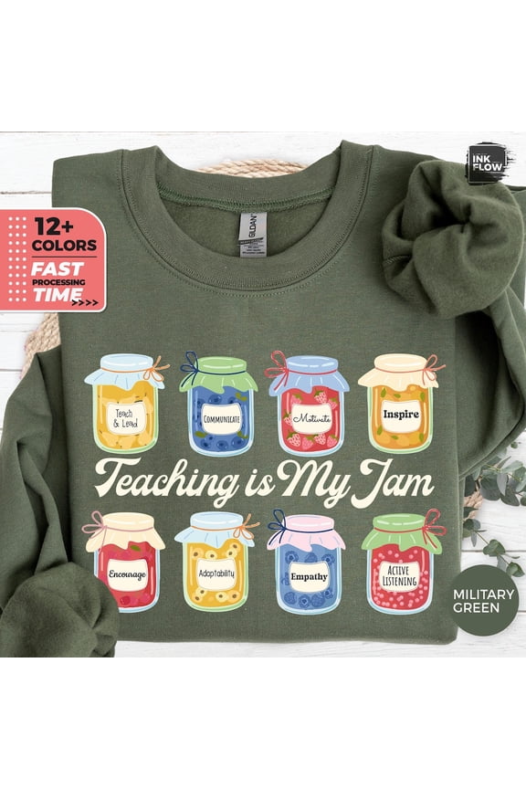Teaching is My Jam Sweatshirt, Teaching Sweatshirt, Sweater Teachers, Cute Jam Jars Educators Hoodie, Back to School Teach Sweater SWEATSHIRT All Size S-5XL