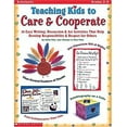 thumbnail image 1 of Pre-Owned Teaching Kids to Care & Cooperate: 50 Easy Writing, Discussion & Art Activities That Help Develop Responsibility & Respect for Others (Paperback) 0439098491 9780439098496, 1 of 1