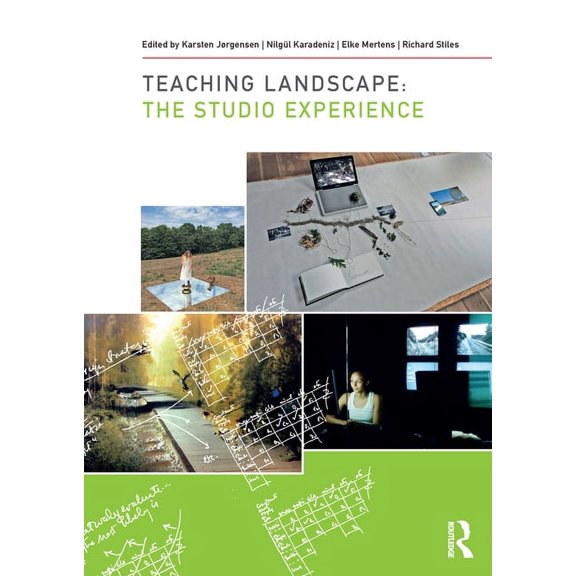 Teaching Landscape: The Studio Experience, (Paperback)