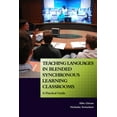 thumbnail image 1 of Teaching Languages in Blended Synchronous Learning Classrooms: A Practical Guide, (Paperback), 1 of 1
