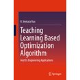 thumbnail image 1 of Teaching Learning Based Optimization Algorithm: And Its Engineering Applications, (Hardcover), 1 of 1