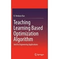 thumbnail image 1 of Teaching Learning Based Optimization Algorithm: And Its Engineering Applications, (Hardcover), 1 of 1
