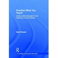 thumbnail image 1 of Teaching/Learning Social Justice Practice What You Teach: Social Justice Education in the Classroom and the Streets, (Hardcover), 1 of 1