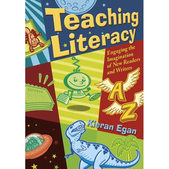 Pre-Owned Teaching Literacy: Engaging the Imagination of New Readers and Writers (Paperback) 1412927889 9781412927888