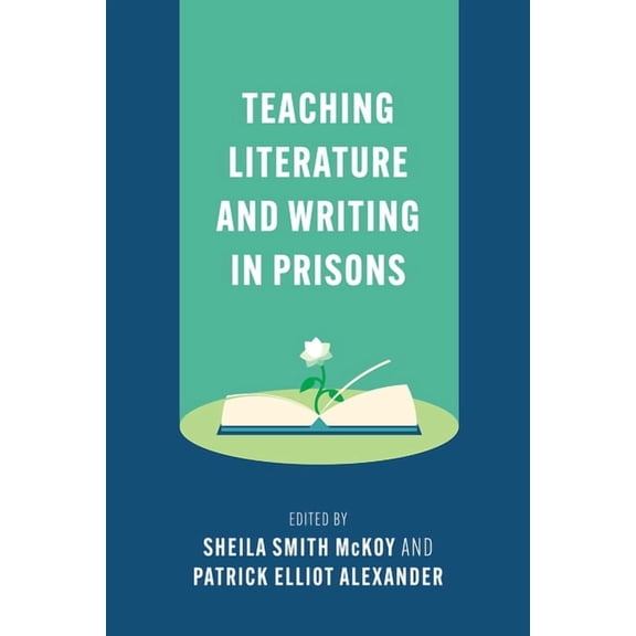 Teaching Literature and Writing in Prisons, (Paperback)