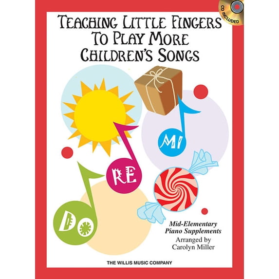 Teaching Little Fingers to Play Teaching Little Fingers to Play More Children's Songs, (Paperback)