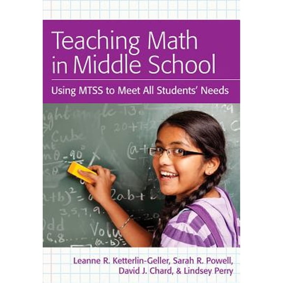 Pre-Owned Teaching Math in Middle School: Using MTSS to Meet All Students' Needs, 9781598572742, 1598572741, Paperback, 1 edition