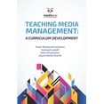 thumbnail image 1 of Teaching Media Management: A Curriculum Development, (Paperback), 1 of 1