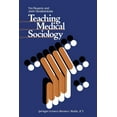 thumbnail image 1 of Teaching Medical Sociology: Retrospection and Prospection, (Paperback), 1 of 1