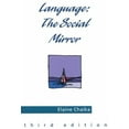 thumbnail image 1 of Pre-Owned Language: The Social Mirror (Paperback) 0838447317 9780838447314, 1 of 1