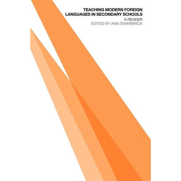 Teaching Modern Foreign Languages in Secondary Schools: A Reader, (Paperback)