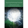 thumbnail image 1 of Teaching Mythology Exposed: Helping Teachers Create Visionary Classroom Perspective, (Paperback), 1 of 1
