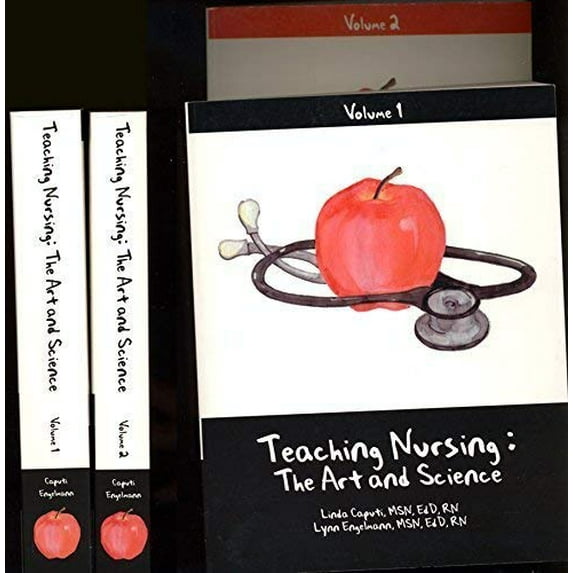 Pre-Owned Teaching Nursing: The Art and Science, Vol. 1 & 2 (Paperback) 1932514007 9781932514001