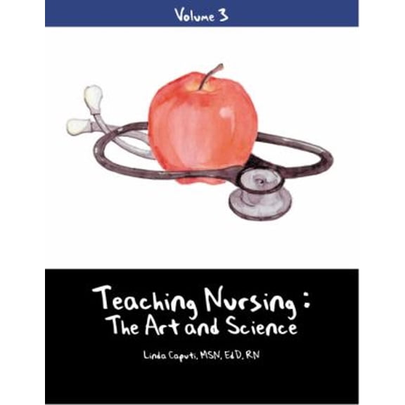 Pre-Owned Teaching Nursing: The Art and Science, Vol. 3 (with CD for computer) (Paperback) 1932514015 9781932514018