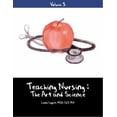 thumbnail image 1 of Pre-Owned Teaching Nursing: The Art and Science, Vol. 3 (Paperback) 1932514015 9781932514018, 1 of 1
