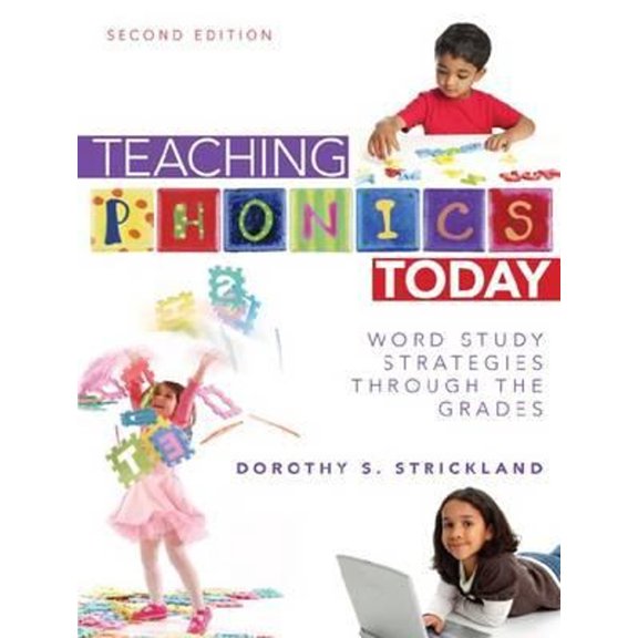 Pre-Owned Teaching Phonics Today: Word Study Strategies Through the Grades, 2nd Edition Paperback Dorothy S. Strickland
