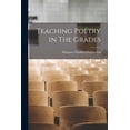 thumbnail image 1 of Teaching Poetry in The Grades, (Paperback), 1 of 1