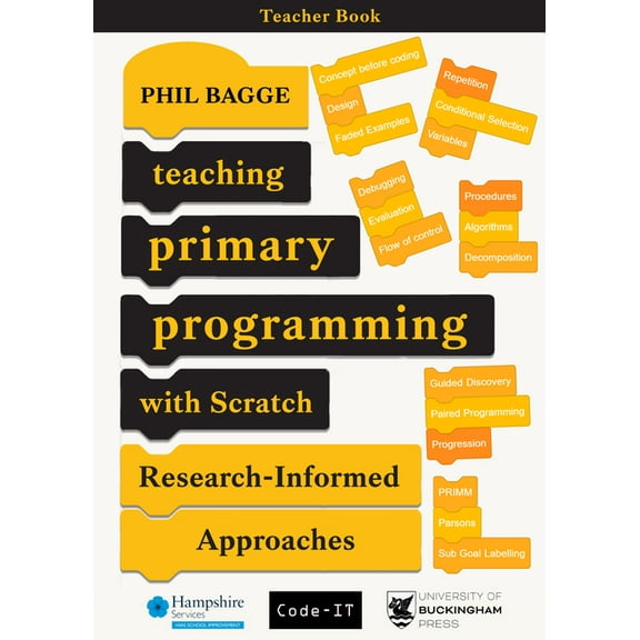 Teaching Primary Programming With Scratch - Teacher Book - Research-Informed Approaches, (Paperback)