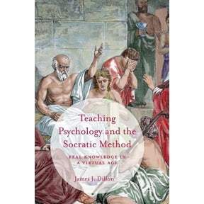 Teaching Psychology and the Socratic Method: Real Knowledge in a Virtual Age, (Hardcover)
