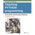 thumbnail image 1 of Teaching Python programming: Innovative and Practical Method, (Paperback), 1 of 1