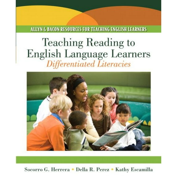 Pre-Owned Teaching Reading to English Language Learners: Differentiating Literacies (Paperback) 0205492177 9780205492176